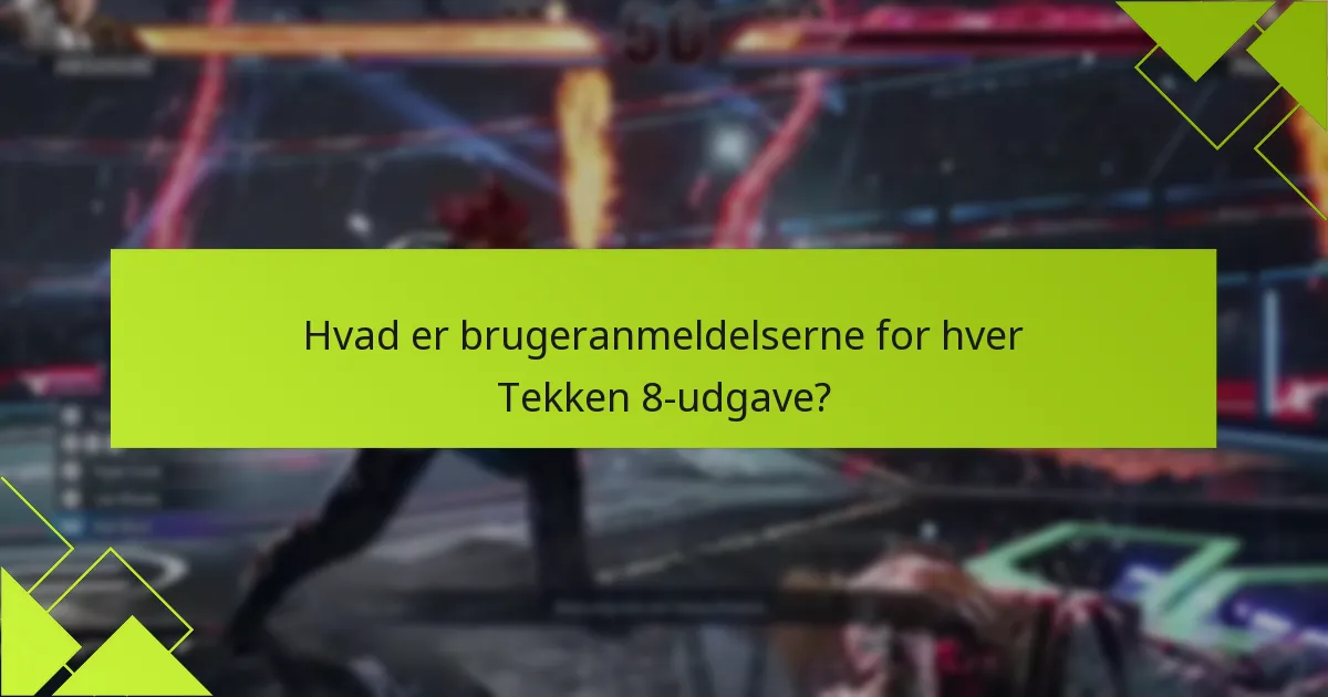 Hvilken udgave tilbyder den bedste værdi for pengene?