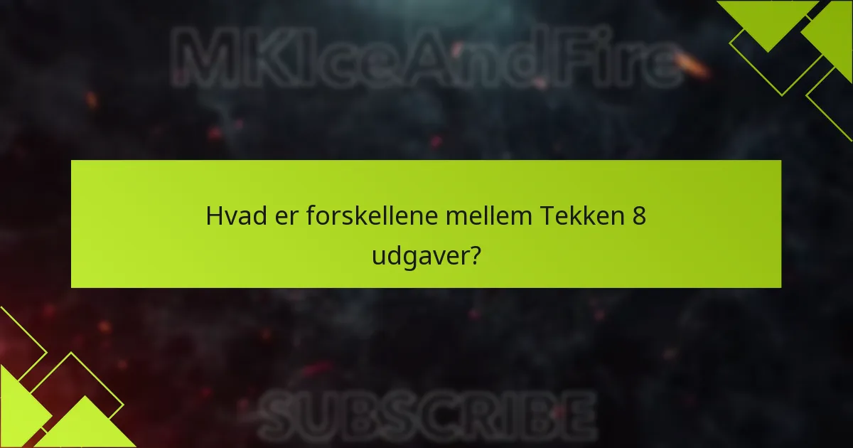 Hvordan kan jeg gøre krav på mine Tekken 8 forudbestillingsbonusser?