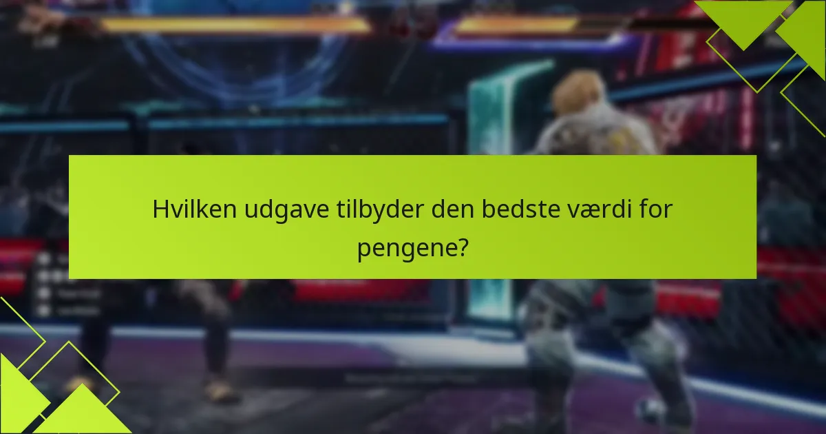 Hvad er brugeranmeldelserne for hver Tekken 8-udgave?