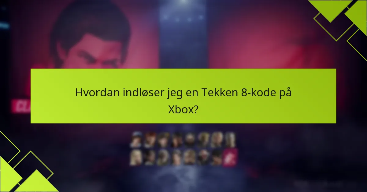 Hvordan kan jeg administrere min Xbox-konto for bedre kodeindløsning?